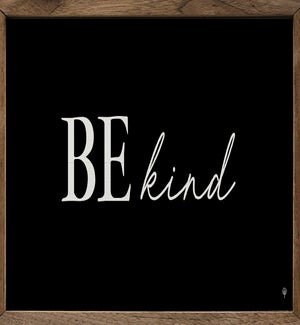 Be Kind Bold Black